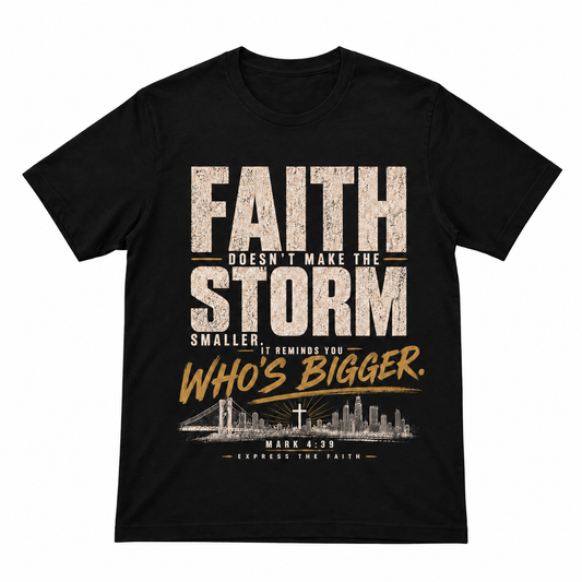 Bigger Than The Storm Tee
