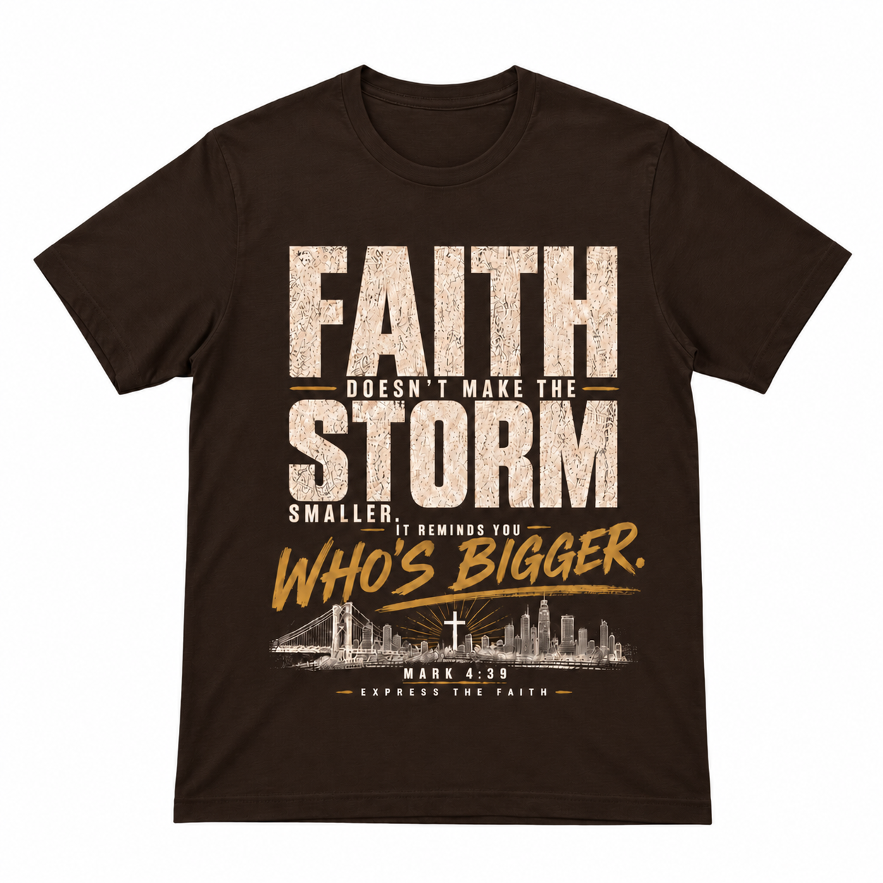 Bigger Than The Storm Tee