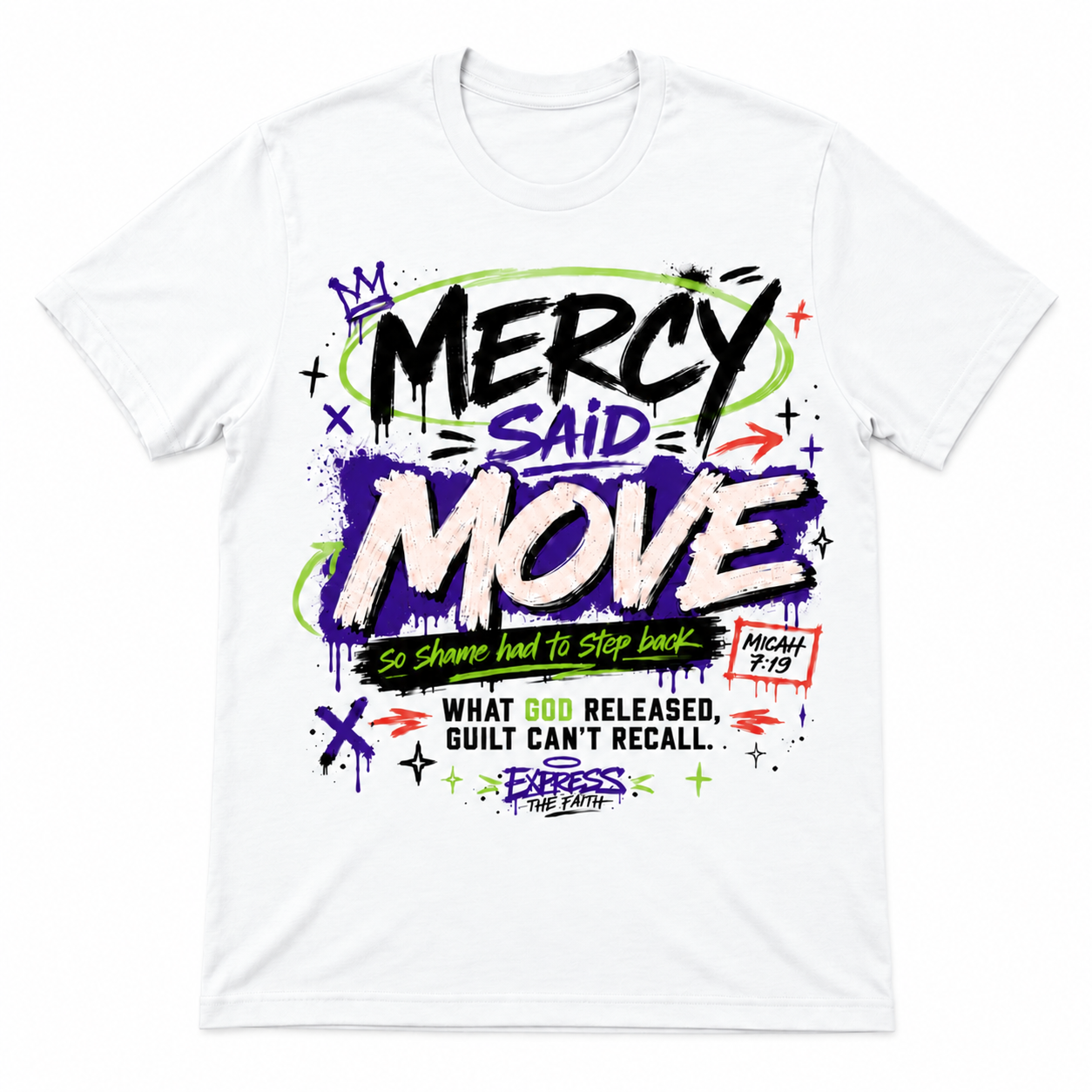 Mercy Said Move Tee